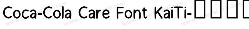 Coca-Cola Care Font KaiTi字体转换